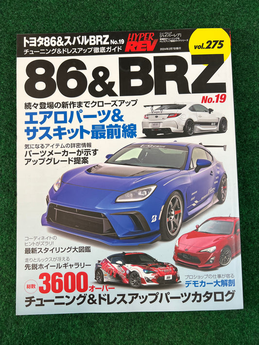 Hyper Rev Magazine - Toyota 86 & Subaru BRZ No. 19 Vol. 275