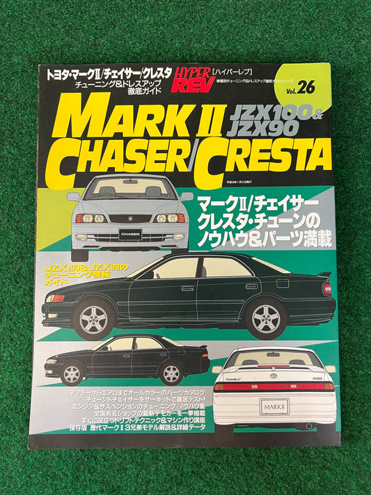 Hyper Rev Magazine - Toyota Mark II, Chaser, Cresta JZX90 JZX100 Vol.26